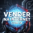 Vender na Internet com IA